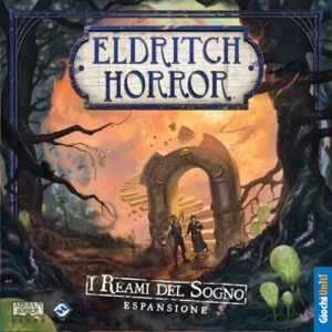 Eldritch Horror: Reami del Sogno