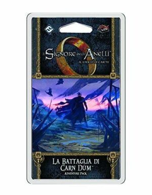 IL SIGNORE DEGLI ANELLI LCG: LA BATTAGLIA DI CARN DUM