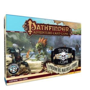 Pathfinder Adventure Card Game - I Predoni del Mar della Febbre