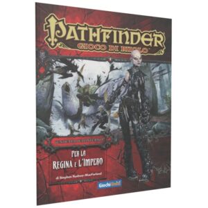 Pathfinder GDR: Per la Regina e l'Impero