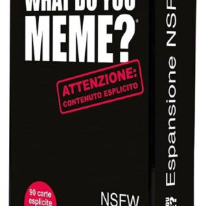 WHAT DO YOU MEME ESPANSIONE NSFW GIOCHI DA TAVOLO - TAVOLO/SOCIETA'
