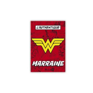 Wonder Woman - Magnet - L'AUTHENTIQUE "WONDER" MARRAINE