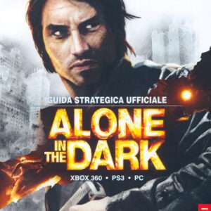 ALONE IN THE DARK - GUIDA STRATEGICA GUIDE STRATEGICHE - GUIDE/LIBRI