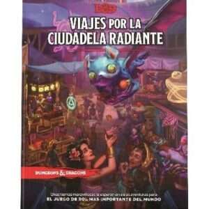 Dungeons & Dragons Rpg Viajes Por La Ciudadela Radiante Spagnolo Wizards Of The Coast