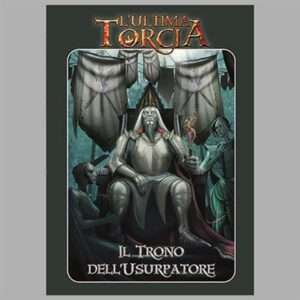 L'ultima Torcia - Il Trono dell'Usurpatore (ITA) Espansione Gioco di Ruolo 10+