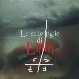 LE SETTE FIGLIE DI LILITH FANTASY - GUIDE/LIBRI