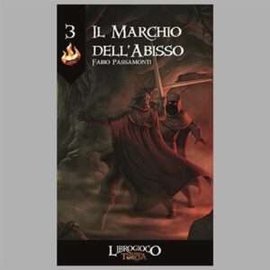 L’ULTIMA TORCIA - Il Marchio dell'Abisso