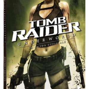 TOMB RAIDER UNDERWORLD - GUIDA STRATEG. GUIDE STRATEGICHE - GUIDE/LIBRI