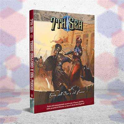 7th Sea - Terre dell'Oro e del Fuoco Giochi di Ruolo (ITA) - Chaosium