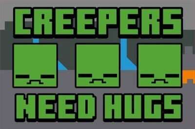 Minecraft Creepers Need Hugs Coir Zerbino Zerbino Pyramid International