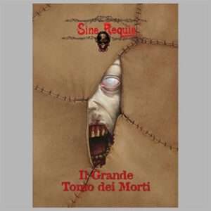 SINE REQUIE - Il Grande Tomo dei Morti