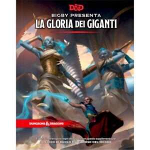 Dungeons & Dragons RPG Bigby Presenta: La Gloria Dei Giganti Italian Wizards of the Coast