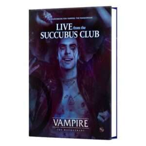 Vampire: The Masquerade 5th Edition RPG Book Live From The Succubus Club Sourcebook *Englische Version* Renegade