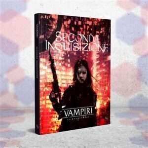 VAMPIRI: LA MASQUERADE, 5A ED. - Seconda Inquisizione